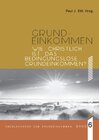 Buchcover Wie christlich ist ein Bedingungsloses Grundeinkommen?