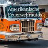 Buchcover Amerikanische Feuerwehrautos