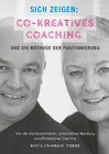 Buchcover Sich zeigen: Co-kreatives Coaching und die Methode der Positionierung