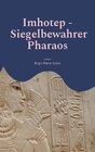 Buchcover Imhotep - Siegelbewahrer Pharaos