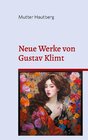 Buchcover Neue Werke von Gustav Klimt