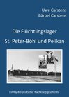Buchcover Die Flüchtlingslager St. Peter-Böhl und Pelikan