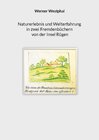 Buchcover Naturerlebnis und Welterfahrung in zwei Fremdenbüchern von der Insel Rügen
