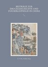 Buchcover Beiträge zur Druckgeschichte und zur Bibliophilie in China