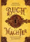 Buchcover Buchwächter: Das Buch der Illusionen