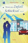 Buchcover Wenn aus Zufall Schicksal wird