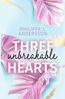 Buchcover Three unbreakable Hearts
