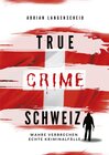 Buchcover True Crime Schweiz