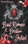 Buchcover Bad Romeo & Broken Juliet