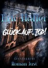 Buchcover Eric Holler: Glück Auf, Tod!
