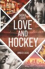 Buchcover Love and Hockey: Anna & Lucas