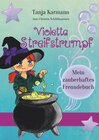 Buchcover Violetta Streifstrumpf: Mein zauberhaftes Freundebuch