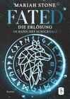 Buchcover Fated - Die Erlösung - Zweiter Band der Im Bann des Schicksals-Reihe