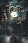 Buchcover Die Diebe von Alderport: Klingen und Finsternis