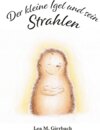 Buchcover Der kleine Igel und sein Strahlen