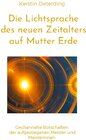 Buchcover Die Lichtsprache des Neuen Zeitalters auf Mutter Erde