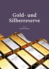 Buchcover Gold- und Silberreserve
