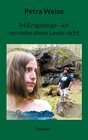 Buchcover (H)Erzgebirge - ich verstehe diese Leute nicht