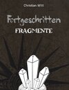 Buchcover Fortgeschritten: Fragmente