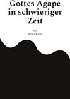 Buchcover Gottes Agape in schwieriger Zeit