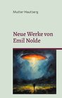 Buchcover Neue Werke von Emil Nolde