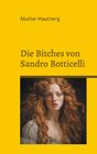 Buchcover Die Bitches von Sandro Botticelli