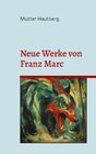 Buchcover Neue Werke von Franz Marc