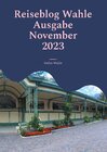 Buchcover Reiseblog Wahle Ausgabe November 2023