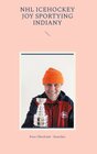 Buchcover NHL icehockey joy sportying indiany