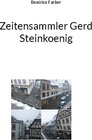 Buchcover Zeitensammler Gerd Steinkoenig