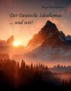 Buchcover Der Deutsche Idealismus ... und wir?