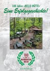 Buchcover 100 Jahre Nello Hütte oder wie finanziere ich eine 1616 m lange Wasserleitung