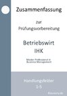 Buchcover Zusammenfassung zur Prüfungsvorbereitung geprüfter Betriebswirt IHK