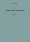 Buchcover Fabel hafte Tierwelten