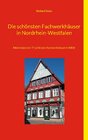 Buchcover Die schönsten Fachwerkhäuser in Nordrhein-Westfalen