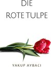 Buchcover Die rote Tulpe