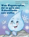 Buchcover Vom Regentropfen, der so gern eine Schneeflocke sein wollte