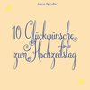 Buchcover 10 Glückwünsche zum Hochzeitstag