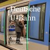 Buchcover Deutsche U-Bahn