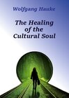Buchcover The Healing of the Cultural Soul