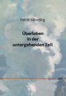 Buchcover Überleben in der untergehenden Zeit