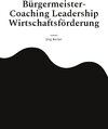 Buchcover Bürgermeister-Coaching Leadership Wirtschaftsförderung