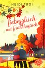 Buchcover Liebesglück mit Truthahnstück - Sweet Valentine (Prequel)