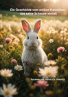 Buchcover Momi-Geschichten / Die Geschichte vom weißen Kaninchen, das seine Scheune verließ