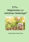 Buchcover ETFs – Möglichkeiten zur risikofreien Geldanlage?