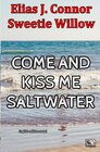 Buchcover Come and kiss me saltwater (english version)