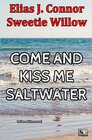 Buchcover Come and kiss me saltwater (italian version)