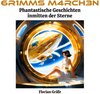 Buchcover 6R1MMS M4RCH3N – Phantastische Geschichten inmitten der Sterne