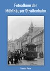 Buchcover Fotoalbum der Mühlhäuser Straßenbahn