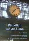 Buchcover Reisetagebücher zum Bahnreisen / Pünktlich wie die Bahn